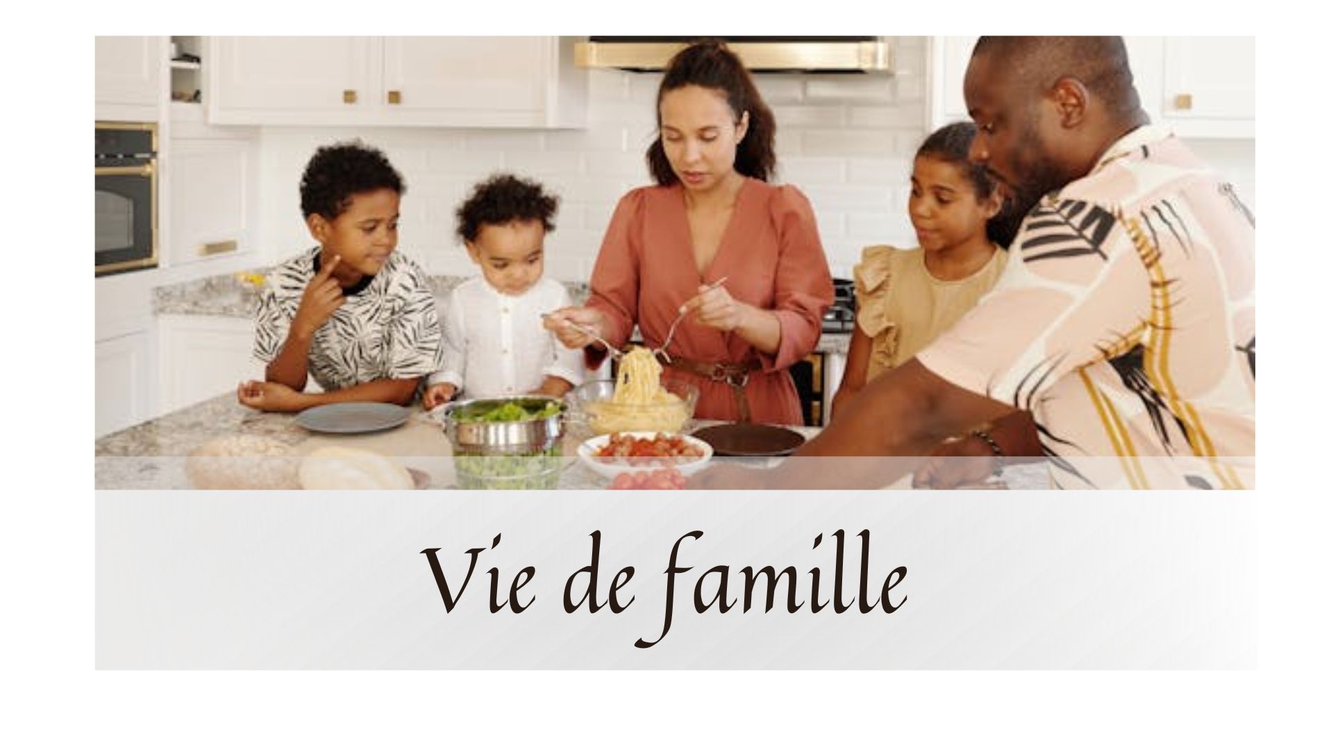 Image mise en avant, Vie de famille