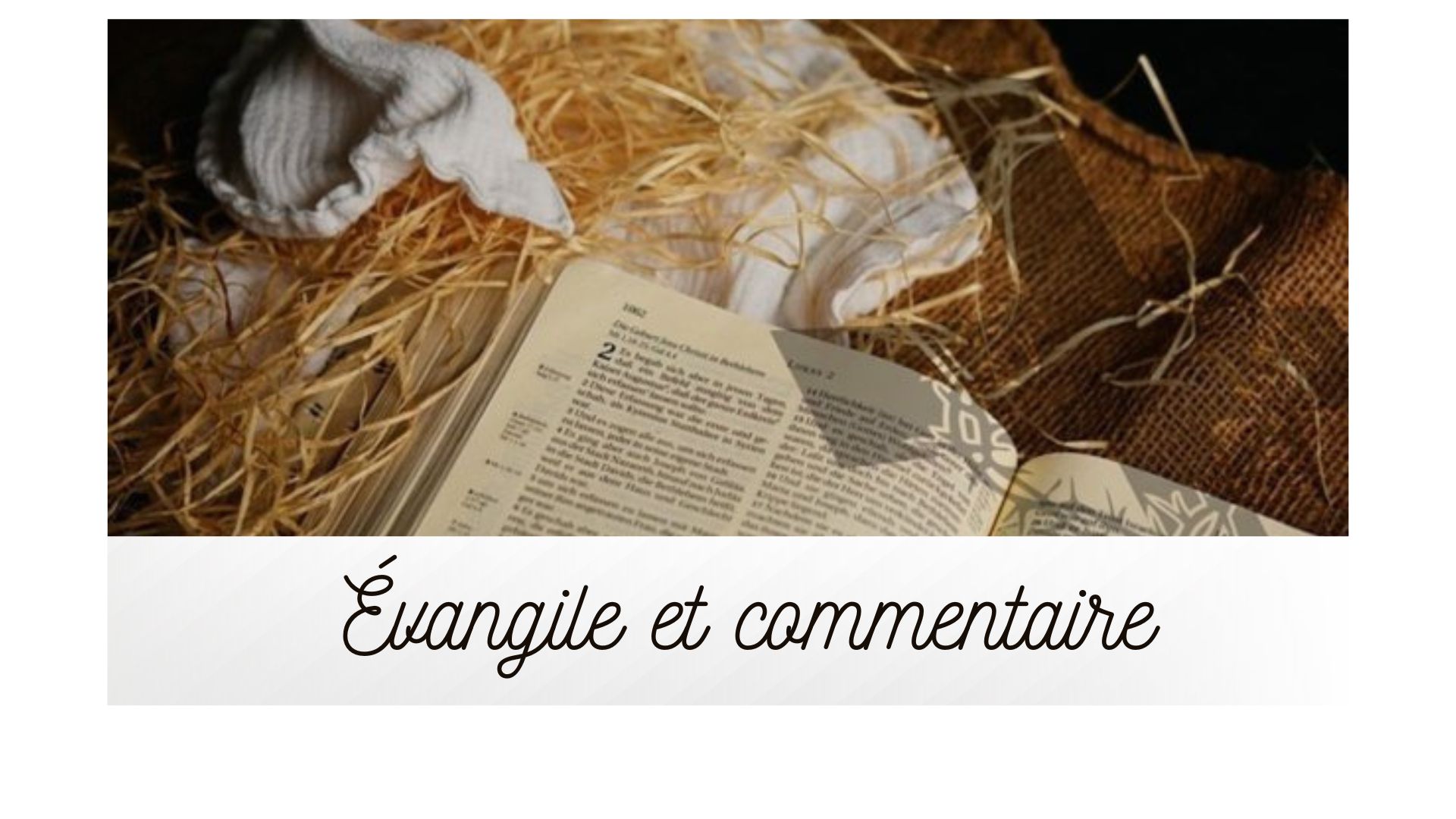 Image mise en avant, Évangile et commentaire