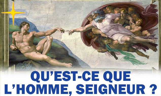 Image mise en avant, Qu’est-ce que l’homme pour que tu penses à lui, Seigneur ?