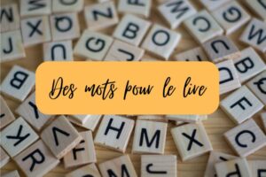 Des mots pour le lire